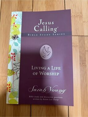 Living a Life of Worship Bible Study Guide - Sarah Young